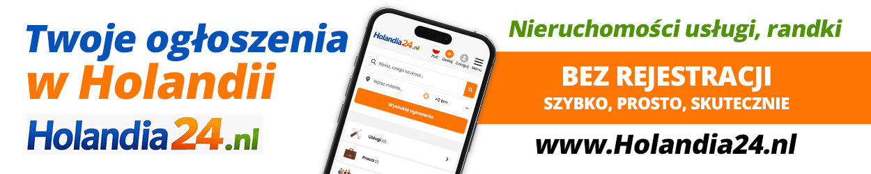 Holandia24.nl - Twoje ogłoszenia w Holandii