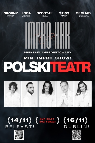 Polski Teatr w Dublinie! | IMPRO KRK! Spektakl improwizowany 