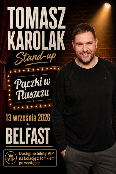 Tomasz Karolak stand-up Belfast | Irlandia 2026 