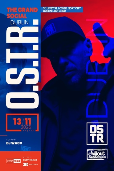 O.S.T.R. w Dublin