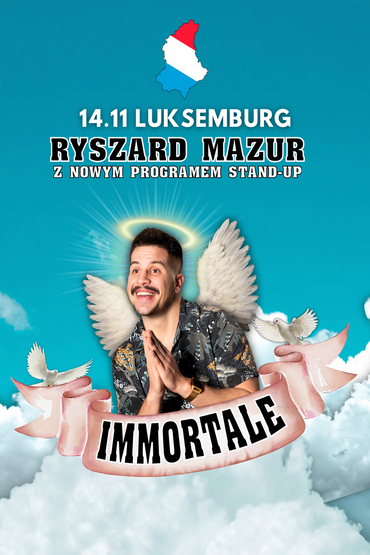 Luksemburg! Ryszard Mazur w programie „Immortale” | Stand-Up